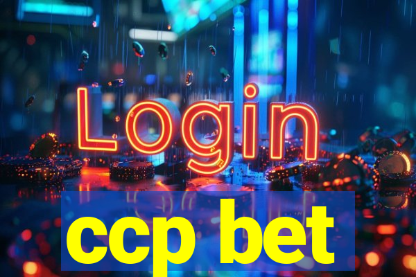 ccp bet